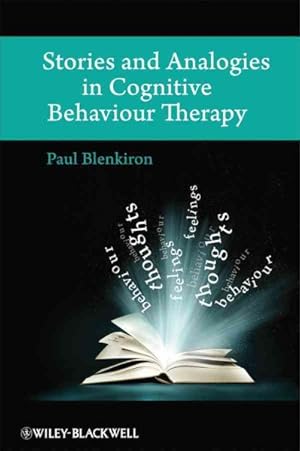 Image du vendeur pour Stories and Analogies in Cognitive Behaviour Therapy mis en vente par GreatBookPrices