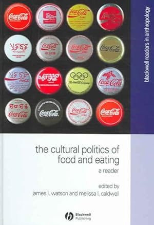 Image du vendeur pour Cultural Politics Of Food And Eating : A Reader mis en vente par GreatBookPrices