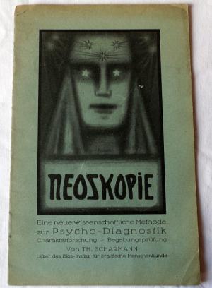 Neoskopie, eine neue Methode der Psycho Diagnostik.