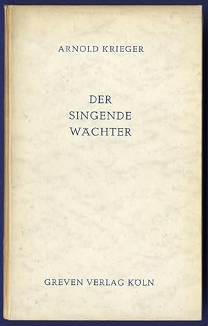 Der singende Wächter. Gedichte, mit handschriftlicher Widmung des Autors.