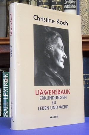 Liäwensbauk. Erkundungen zu Leben und Werk. Ergänzungsband zur Werkausgabe