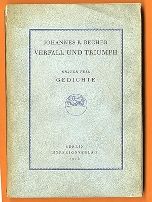 Bild des Verkufers fr Verfall und Triumph. Erster Teil. Gedichte. zum Verkauf von Antiquariat an der Linie 3