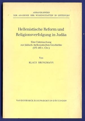Hellenistische Reformen und Religionsverfolgung in Judäa.