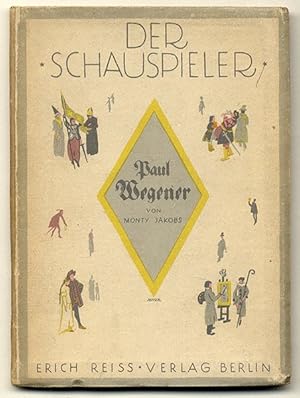 Der Schauspieler Paul Wegener, Porträt, Monographie.