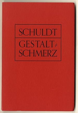 Gestaltschmerz. Schuldts kleine Bibliothek der Dichtung und Posa im deutsch fremder Zungen. Band 1.