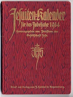 Jesuiten Kalender für das Jubeljahr 1914.