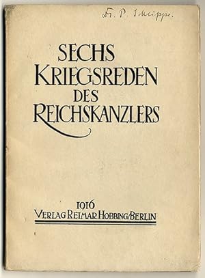 Imagen del vendedor de Weltkrieg, Sechs Reden des Reichskanzlers Bethmann Hollweg 1916. a la venta por Antiquariat an der Linie 3