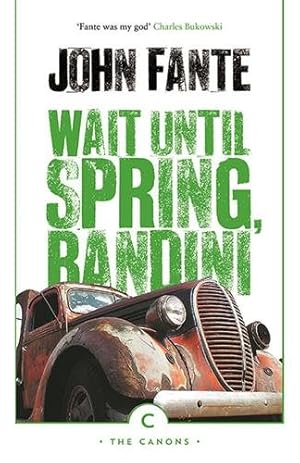 Image du vendeur pour Wait Until Spring, Bandini mis en vente par GreatBookPrices