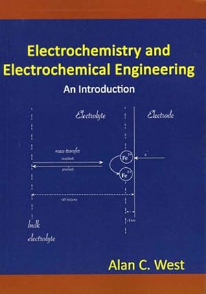 Seller image for Electrochemistry and Electrochemical Engineering : An Introduction for sale by GreatBookPrices