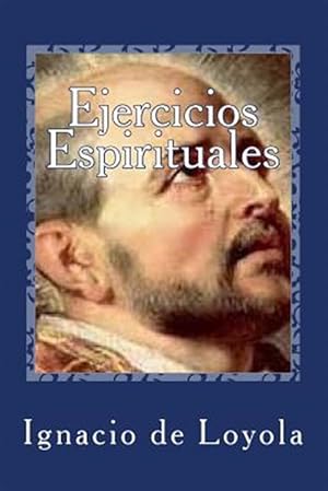 Imagen del vendedor de Ejercicios Espirituales/ Spiritual exercises -Language: spanish a la venta por GreatBookPrices