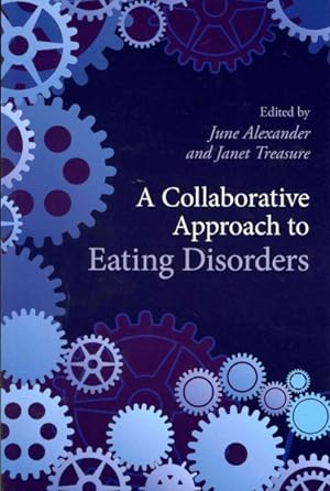 Seller image for Collaborative Approach to Eating Disorders for sale by GreatBookPrices