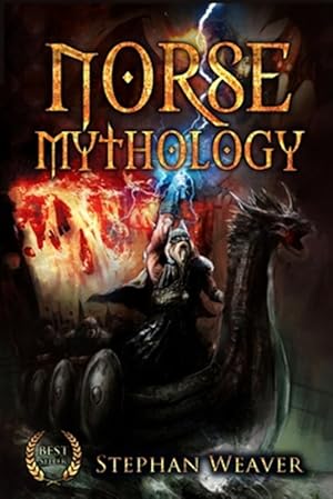 Bild des Verkufers fr Norse Mythology : Gods, Heroes and the Nine Worlds of Norse Mythology zum Verkauf von GreatBookPrices