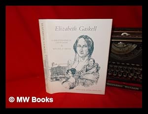 Immagine del venditore per Elizabeth C. Gaskell : a bibliographical catalogue of first and early editions, 1848-1866, with photographic reproductions of bindings and titlepages / by Walter E. Smith venduto da MW Books Ltd.