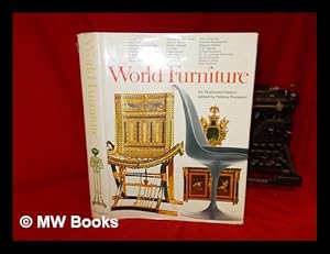 Seller image for World furniture : an illustrated history / edited by Helena Hayward for sale by MW Books Ltd.