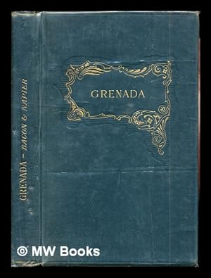 Imagen del vendedor de Grenada : to which is prefixed an account of the perforations of the Perkins Bacon printed stamps of the British colonies / by E.D. Bacon and F.H. Napier ; with illustrations a la venta por MW Books Ltd.