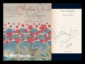 Imagen del vendedor de Sea of poppies / Amitav Ghosh a la venta por MW Books Ltd.
