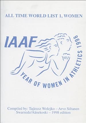 IAAF year of women in athletics 1998 - All time world list 1, women