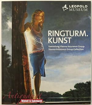 Seller image for Ringturm.Kunst. Sammlung Vienna Insurance Group - Vienna Insurance Group Collection. for sale by Antiquariat MEINDL & SULZMANN OG