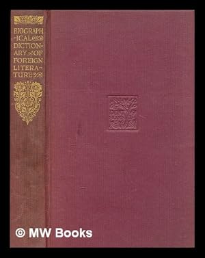 Immagine del venditore per A short biographical dictionary of foreign literature / by R. Farquharson Sharp venduto da MW Books Ltd.