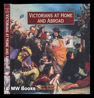 Imagen del vendedor de Victorians at home and abroad a la venta por MW Books Ltd.