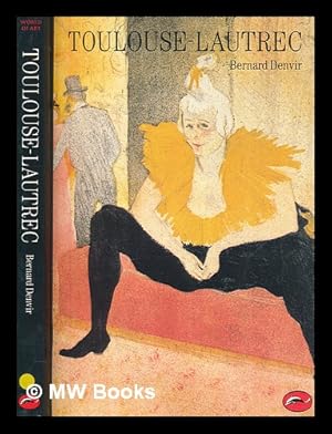 Seller image for Toulouse-Lautrec / Bernard Denvir for sale by MW Books Ltd.