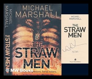 Seller image for The straw men / Michael Marshall Smith for sale by MW Books Ltd.