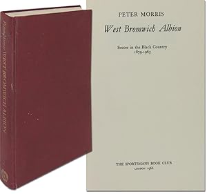 West Bromwich Albion - Soccer In The Black Country 1879 - 1965.