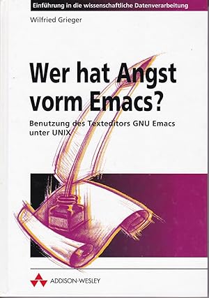 Wer hat Angst vorm Emacs? - Benutzung des Texteditors GNU Emacsunter UNIX