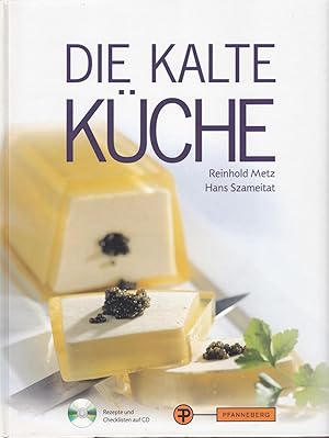 Die kalte Küche