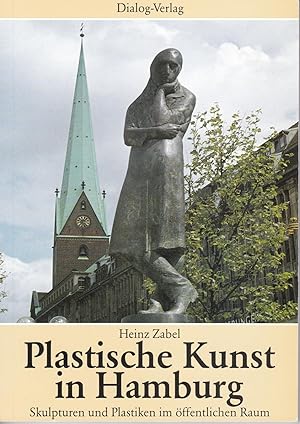 Plastische Kunst in Hamburg - Skulpturen und Plastiken im öffentlichen Raum