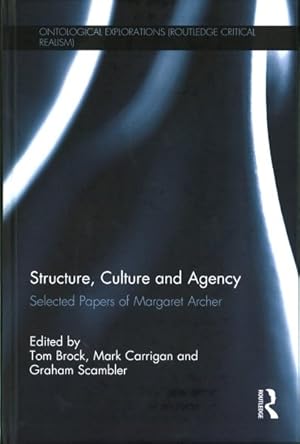 Seller image for Structure, Culture and Agency : Selected Papers of Margaret Archer for sale by GreatBookPrices