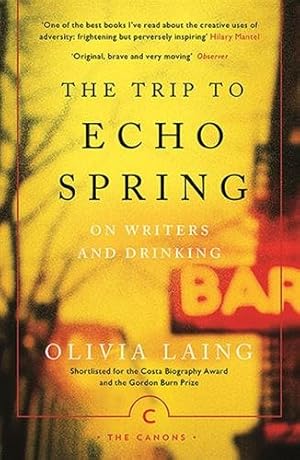 Seller image for Trip to Echo Spring : On Writers and Drinking for sale by GreatBookPrices