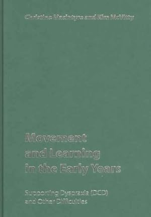 Immagine del venditore per Movement and Learning in the Early Years : Supporting Dyspraxia Dcd and Other Difficulties venduto da GreatBookPrices