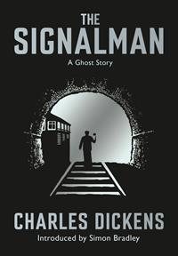 Seller image for Signalman : A Ghost Story for sale by GreatBookPrices