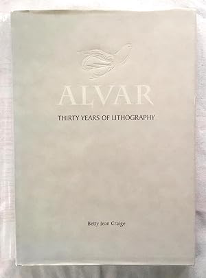 Alvar: Thirty Years of Lithography