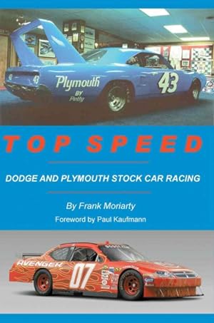 Bild des Verkufers fr Top Speed:dodge and Plymouth Stock Car R zum Verkauf von GreatBookPrices