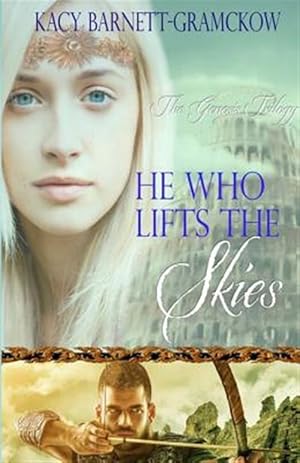 Bild des Verkufers fr He Who Lifts the Skies zum Verkauf von GreatBookPrices