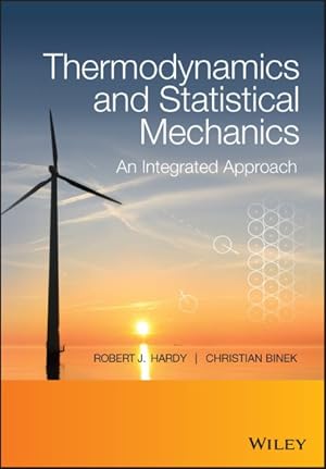 Imagen del vendedor de Thermodynamics and Statistical Mechanics : An Integrated Approach a la venta por GreatBookPrices