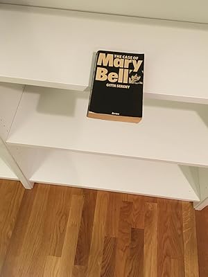 Seller image for THE CASE OF MARY BELL for sale by Cape Cod Booksellers