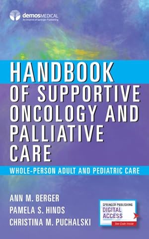 Seller image for Handbook of Supportive Oncology and Palliative Care : Whole-person and Value-based Care for sale by GreatBookPrices