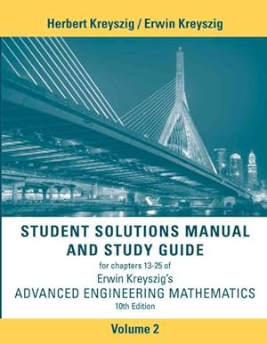 Seller image for Advanced Engineering Mathematics : Complex Analysis, Numeric Analysis, Optimization, Graphs, Probability, Statistics for Chapters 13-25 for sale by GreatBookPrices