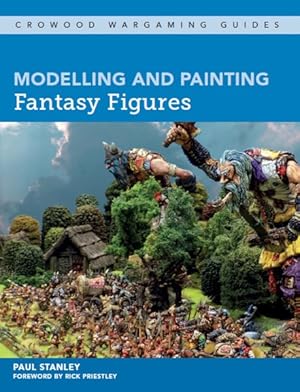 Bild des Verkufers fr Modelling and Painting Fantasy Figures zum Verkauf von GreatBookPrices