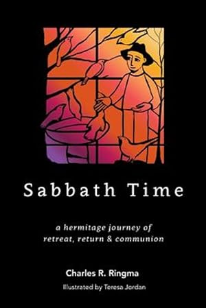 Seller image for Sabbath Time: a hermitage journey of retreat, return & communion for sale by GreatBookPrices