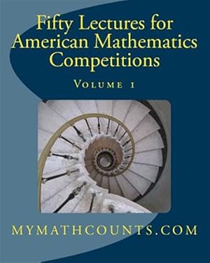 Imagen del vendedor de Fifty Lectures for American Mathematics Competitions a la venta por GreatBookPrices