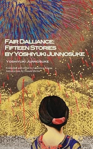 Seller image for Fair Dalliance : Fifteen Stories by Yoshiyuki Junnosuke for sale by GreatBookPrices