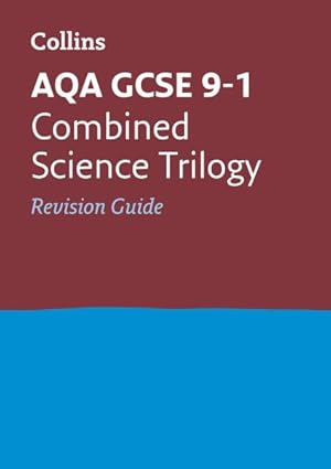 Seller image for Aqa Gcse 9-1 Combined Science Revision Guide : Ideal for Home Learning, 2021 Assessments and 2022 Exams for sale by GreatBookPrices