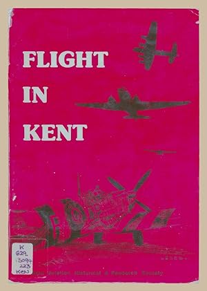 Bild des Verkufers fr Flight in Kent zum Verkauf von Martin Harrison