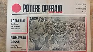 Potere operaio del lunedì Settimanale politico anno II n. 48 16 aprile 1973