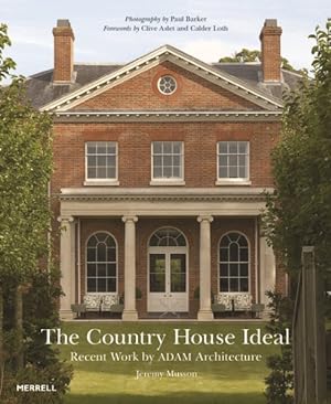 Imagen del vendedor de Country House Ideal : Recent Work by ADAM Architecture a la venta por GreatBookPrices