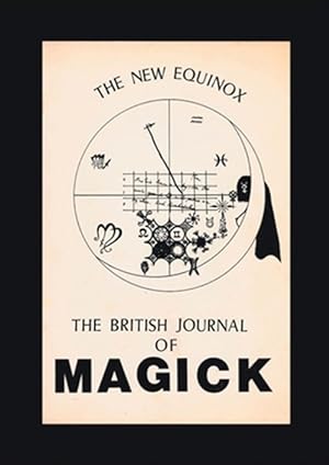 Image du vendeur pour The New Equinox: The British Journal of Magick mis en vente par GreatBookPrices